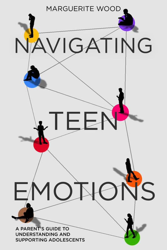 Navigating Teen Emotions: A Parent’s Guide to Understanding and Supporting Adolescents - 421
