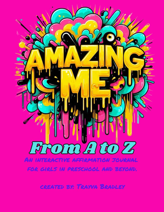 Amazing Me: From A to Z