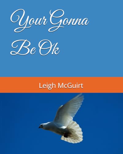 Your Gonna Be Ok - 3527