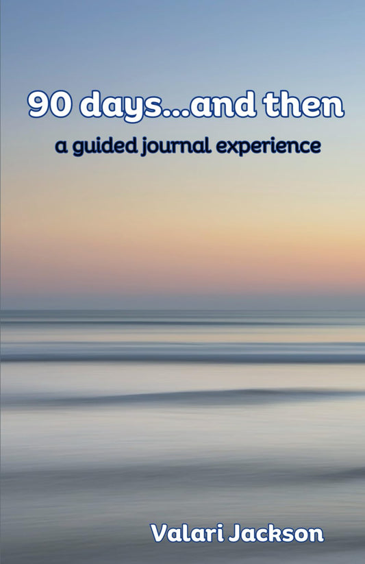 90 days...and then: a guided journal experience - 5896