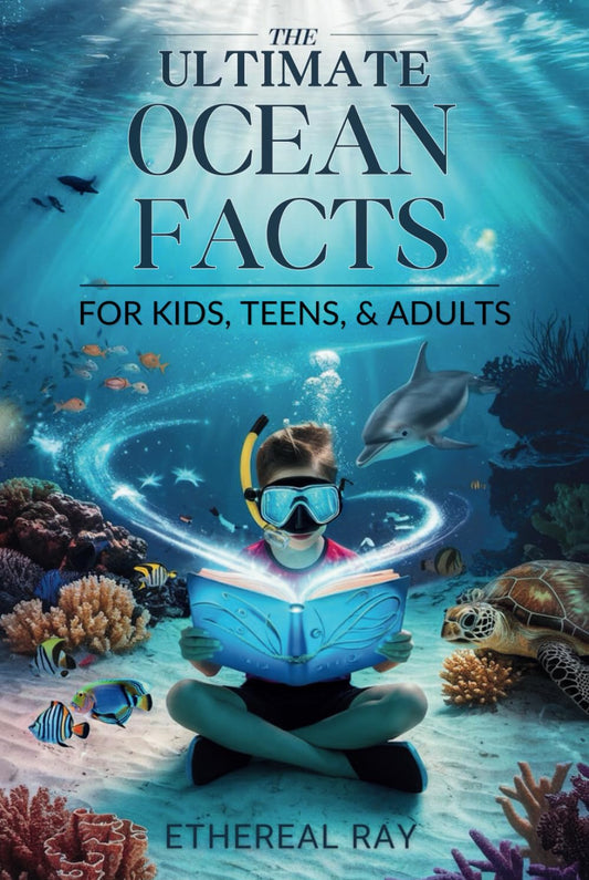 The Ultimate Ocean Facts for Kids, Teens, & Adults: Dive Into Underwater Wonders, Discover Mind-Blowing Creatures, Phenomena, Records, Inventions, ... of the Deep! (Eleven Worlds to Explore)