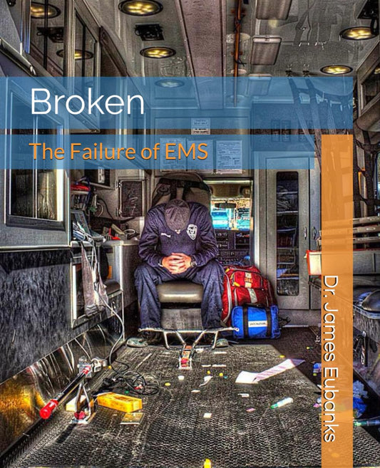 Broken: The Failure of EMS - 5024