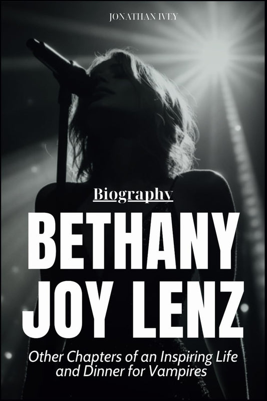 Bethany Joy Lenz Biography: Other Chapters of an Inspiring Life and Dinner for Vampires - 8207