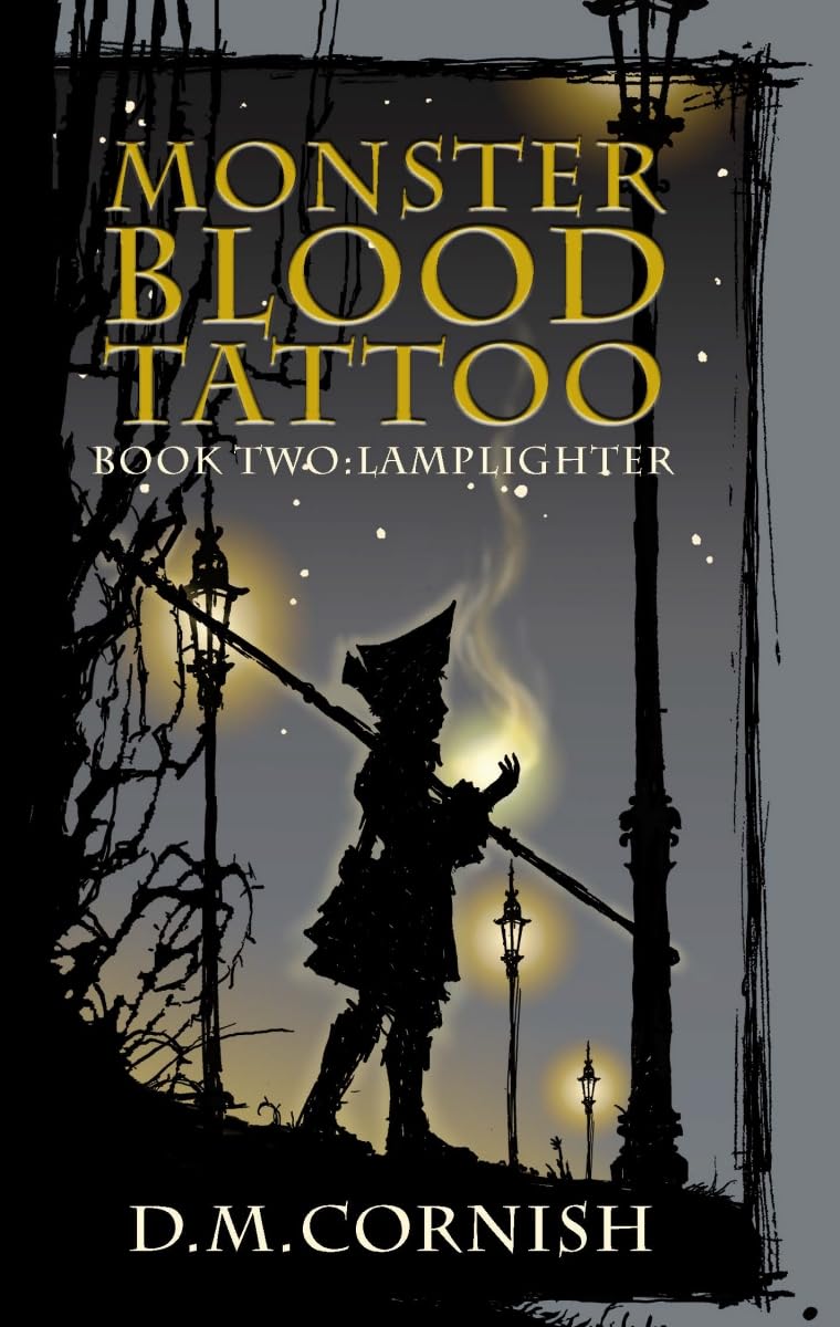 Lamplighter: Monster-Blood Tattoo, Book Two