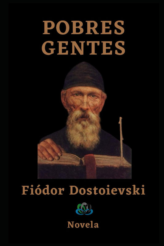 Pobres gentes: Novela (Spanish Edition)