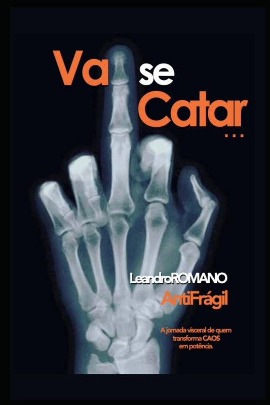 Vai se Catar: Antifrágil (Portuguese Edition)