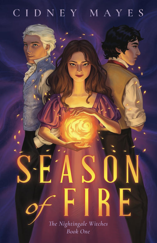 Season of Fire: The Nightingale Witches: Book One