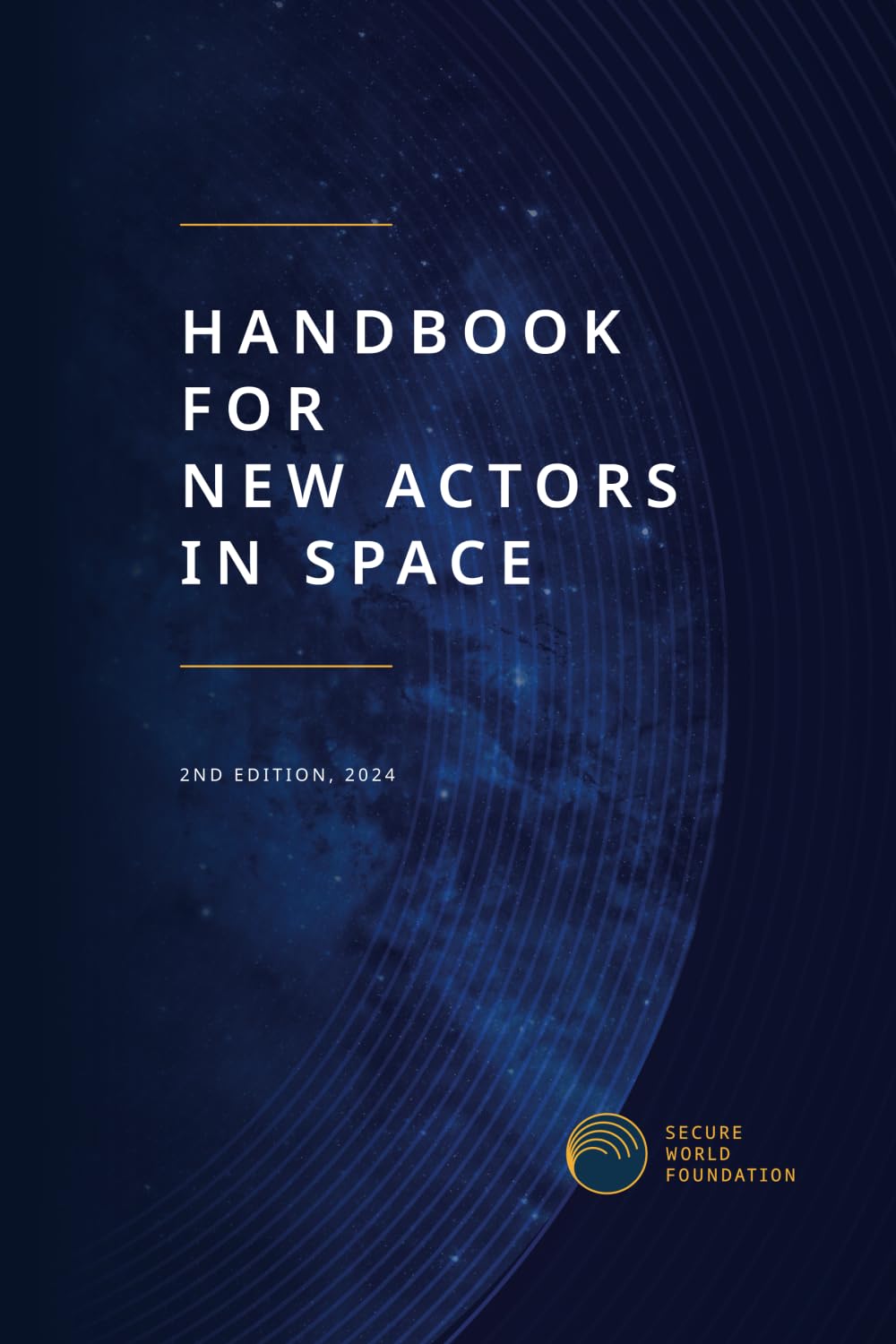 Handbook for New Actors in Space: Revised for 2024