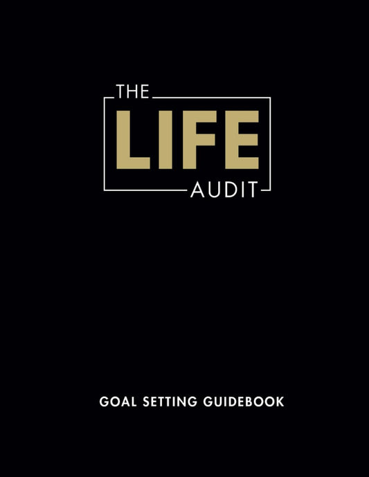 The Life Audit: Goal Setting Guidebook - 8214