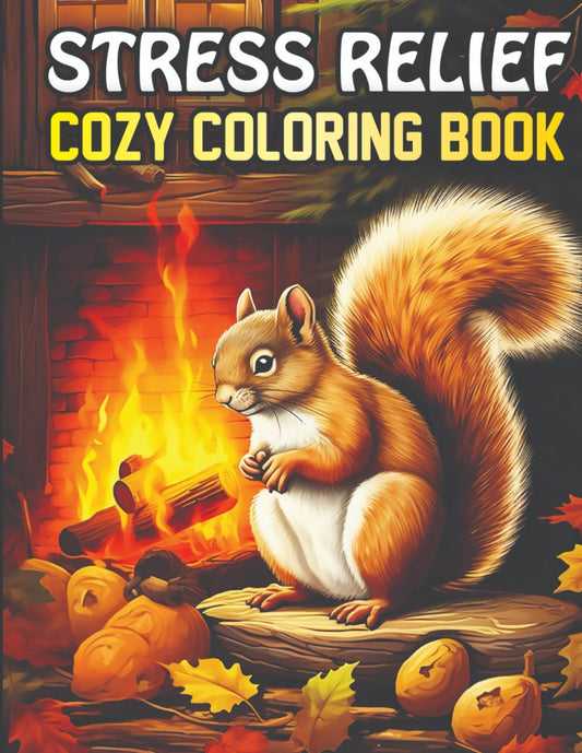 Stress Relief Cozy Coloring Book for Adults - 6870