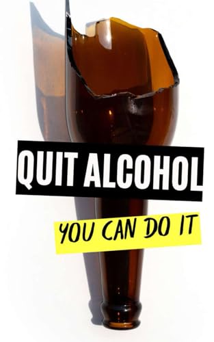 Quit Alcohol: You Can Do It - 8556