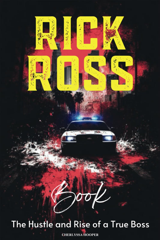 Rick Ross Book: The Hustle and Rise of a True Boss - 5667