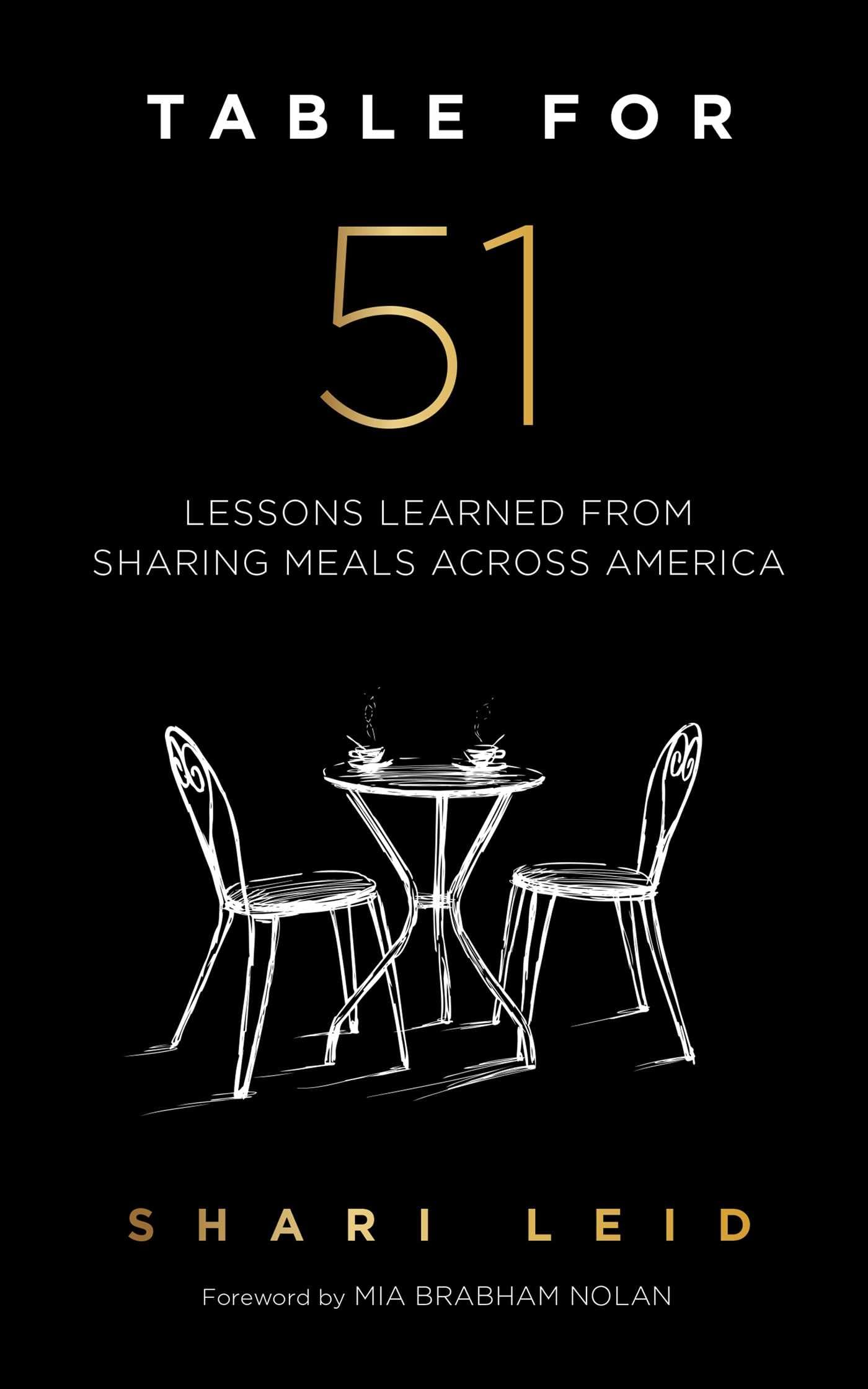 Table for 51: Lessons Learned From Sharing Meals Across America