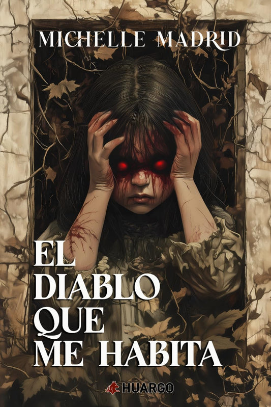 El diablo que me habita (Spanish Edition)