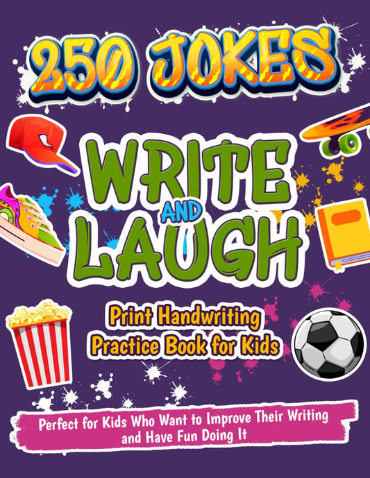 Print Handwriting Practice Book for Kids with 250 Jokes: Laugh and Write. - 4440