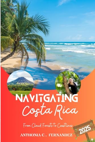 NAVIGATING COSTA RICA 2025: From Cloud Forests to Coastlines - 6959
