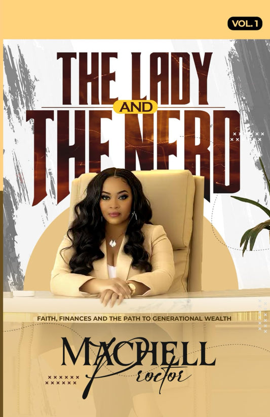 The Lady and The Nerd: Faith, Finances, and the Path to Generational Wealth - 100