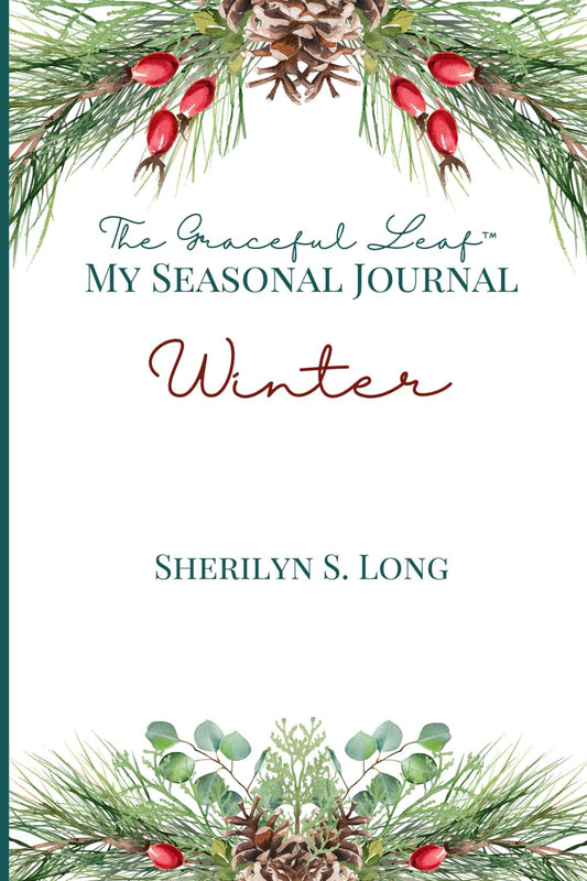 The Graceful Leaf: My Seasonal Journal: Winter