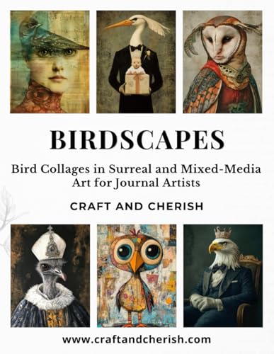 Birdscapes: Bird Collages in Surreal and Mixed-Media Art for Journal Artists - 2079