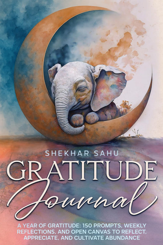 Gratitude Journal: A Year of Gratitude: 150 Prompts, Weekly Reflections, and Open Canvas to Reflect, Appreciate, and Cultivate Abundance - 9441