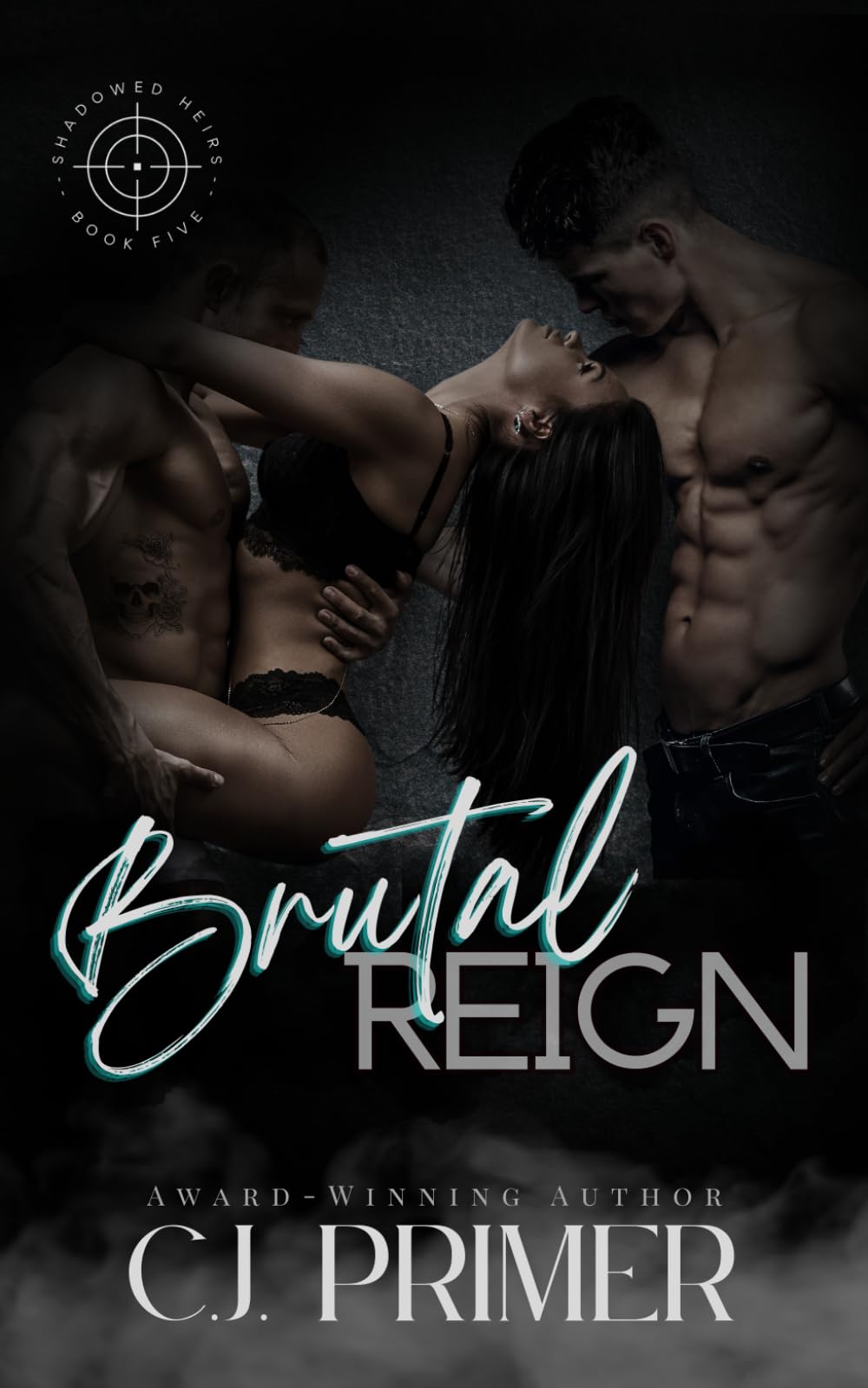 Brutal Reign: A Fated Mates MFM Wolf Shifter Romance (Shadowed Heirs Book Five) - 2391