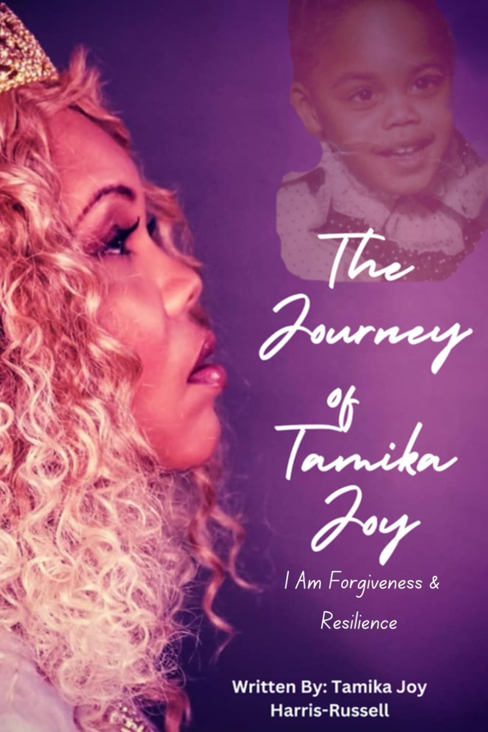 The Journey of Tamika Joy: I am Forgiveness & Resilience