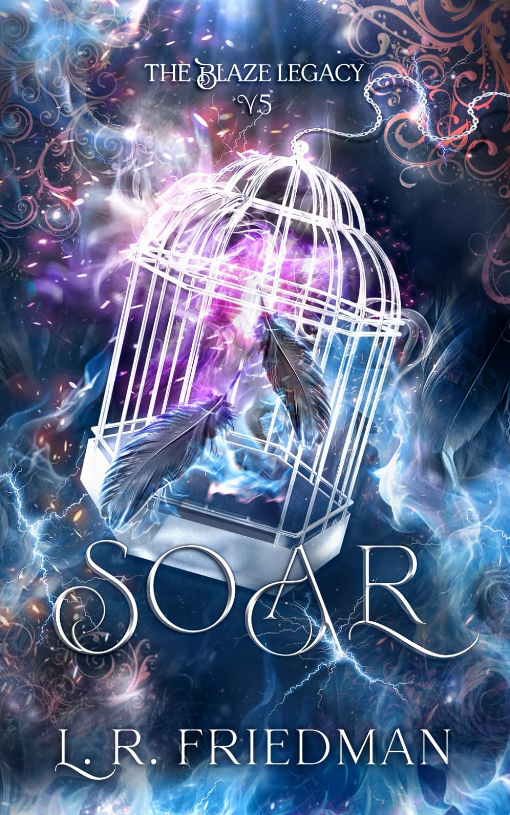 Soar (The Blaze Legacy Book 5)