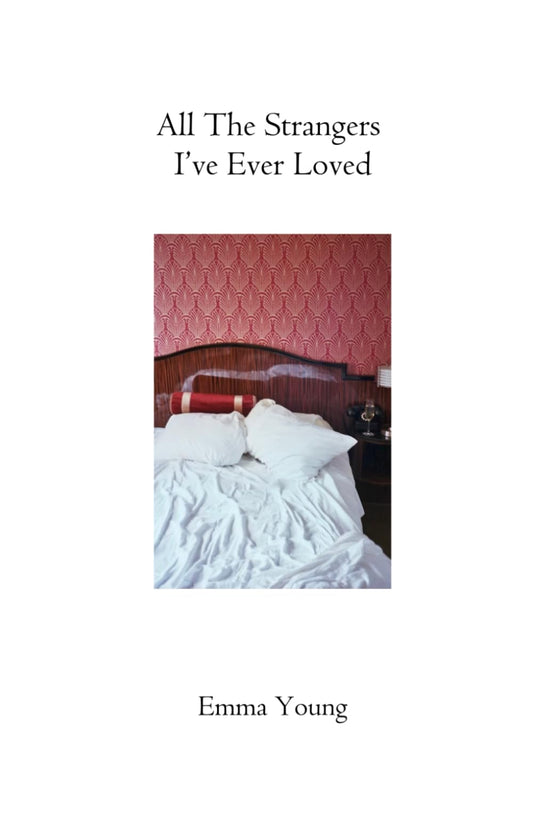 All The Strangers I've Ever Loved - 1827