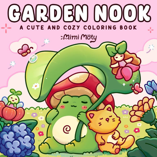 Garden Nook: Coloring Book for Adults and Teens Featuring Cute and Cozy Designs of Garden Corners with Animals, Flowers, and Whimsical characters for Relaxation - 6096