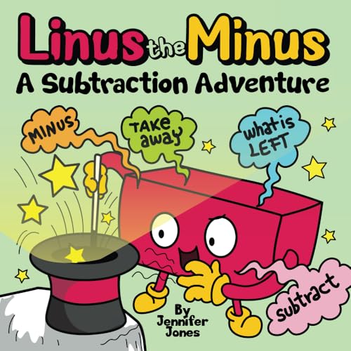 Linus the Minus: A Subtraction Adventure Picture Book (Math Missions) - 958