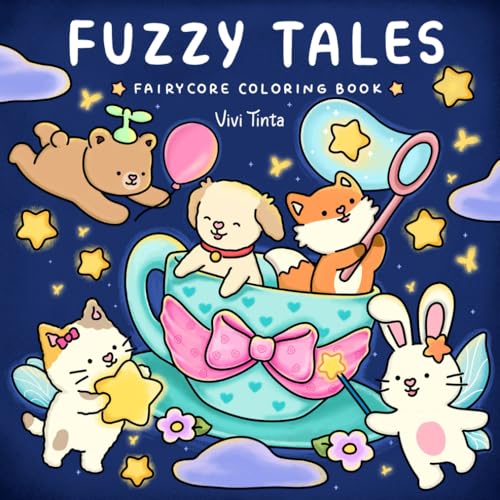 Fuzzy Tales: Fairycore Coloring Book for Adults & Teens Featuring Adorable Animals Characters (Fuzzy Friends Coloring) - 1502