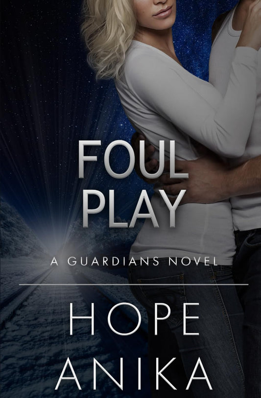 Foul Play: Book Five of The Guardians Series