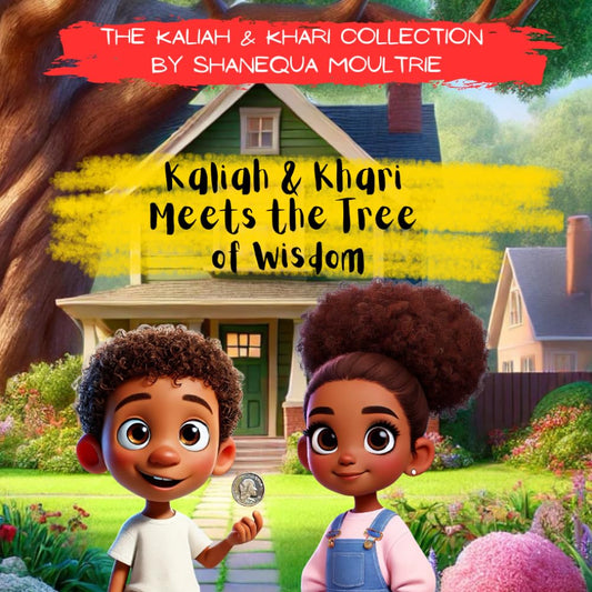 Kaliah & Khari Meets the Tree of Wisdom (The Kaliah & Khari Collection) - 5543