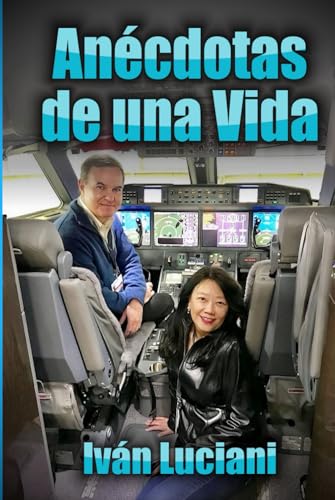 Anécdotas de una Vida (Spanish Edition)
