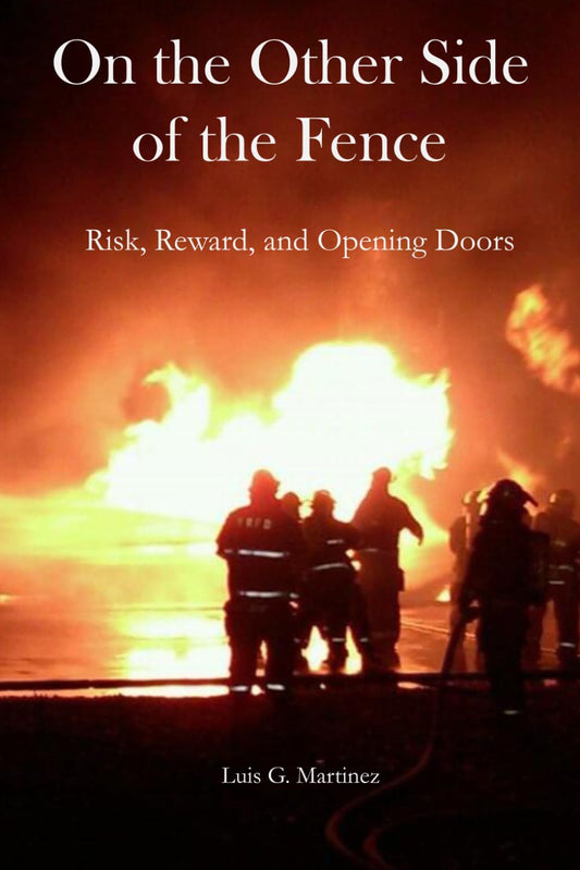On the Other Side of the Fence: Risk, Reward, and Opening Doors - 3241
