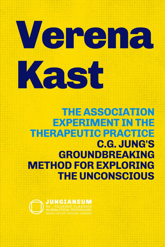 THE ASSOCIATION EXPERIMENT IN THE THERAPEUTIC PRACTICE: C.G. Jung's Groundbreaking Method for Exploring the Unconscious: Theory and Practice ... Psychology, curated by Stefano Carpani) - 2035