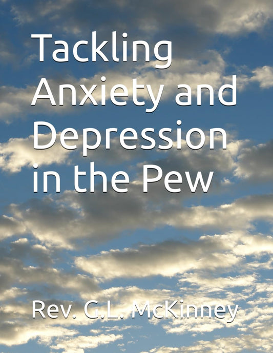 Tackling Anxiety and Depression in the Pew - 1066