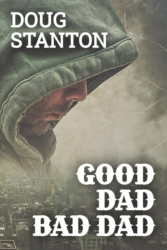 Good Dad Bad Dad: Understanding Fatherhood in a Fatherless generation - 514