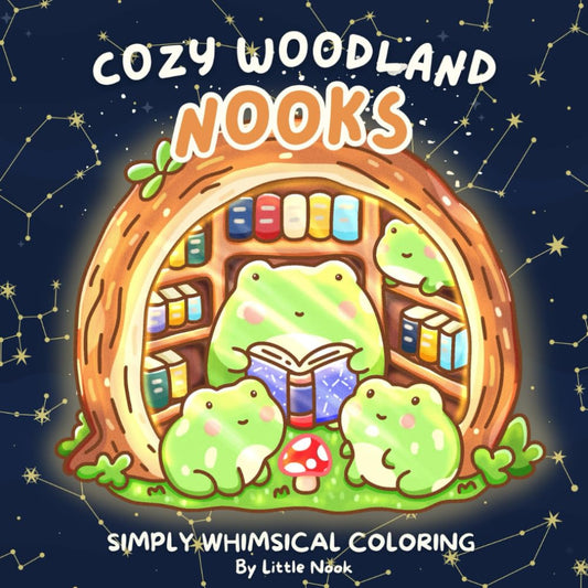 Cozy Woodland Nooks: Cute Animals in Magical & Hygge Forest, Garden, Plant and Nature Scenes - A Simply Whimsical Coloring Book - 8876