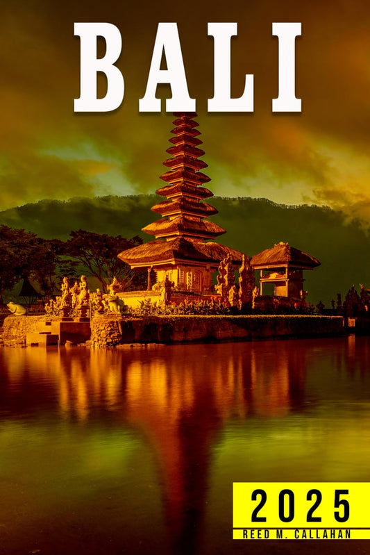 Bali Travel Guide 2025: The Complete Traveler’s Handbook to Discover the Hidden Gems, Historic Villages, Must-See Attractions and Insider Tips for an Unforgettable Experiences - 9994