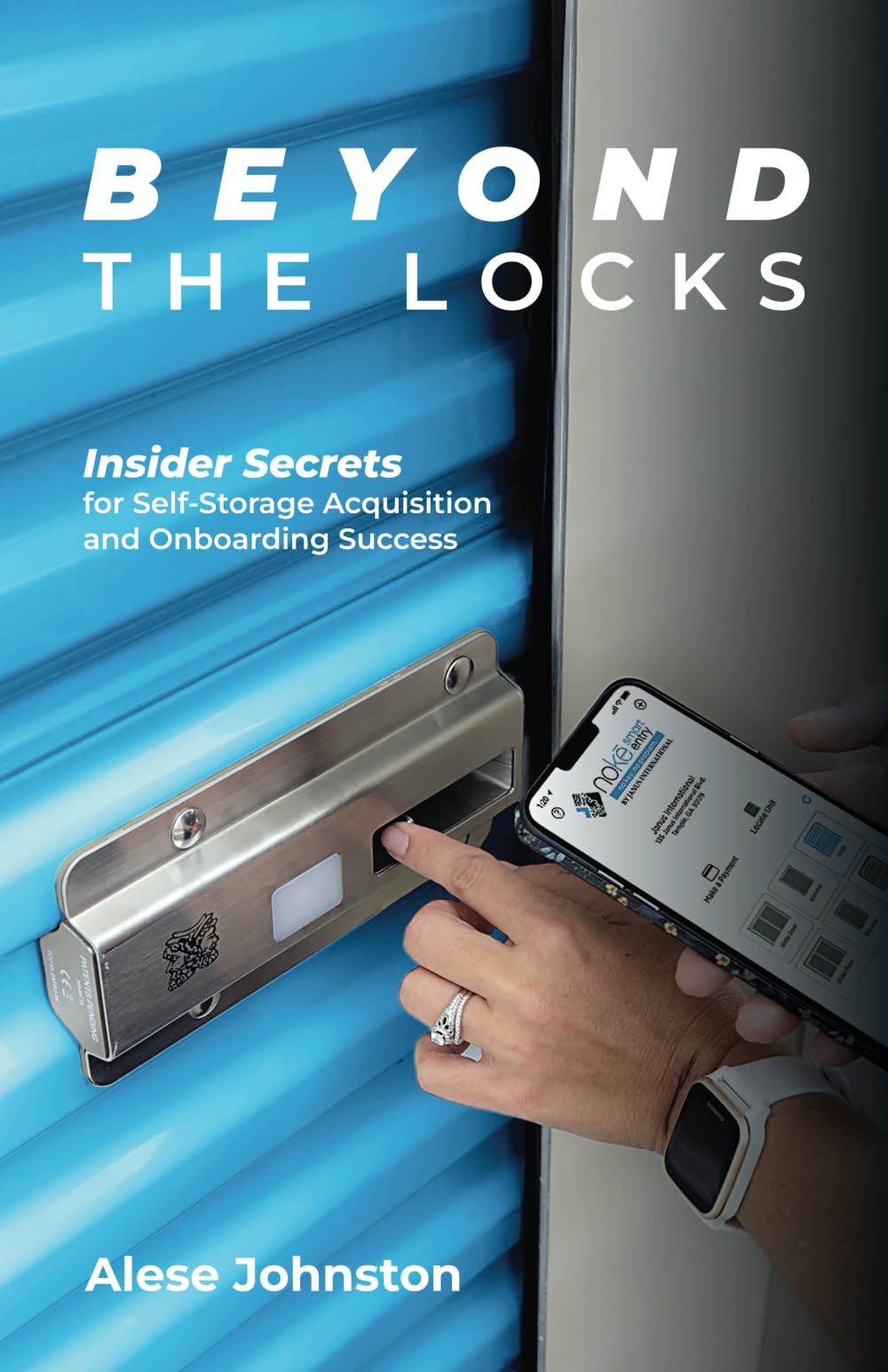 Beyond the Locks: Insider Secrets for Self-Storage Acquisition and Onboarding Success - 8282