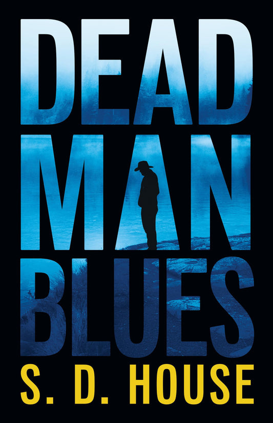 Dead Man Blues: A Novel