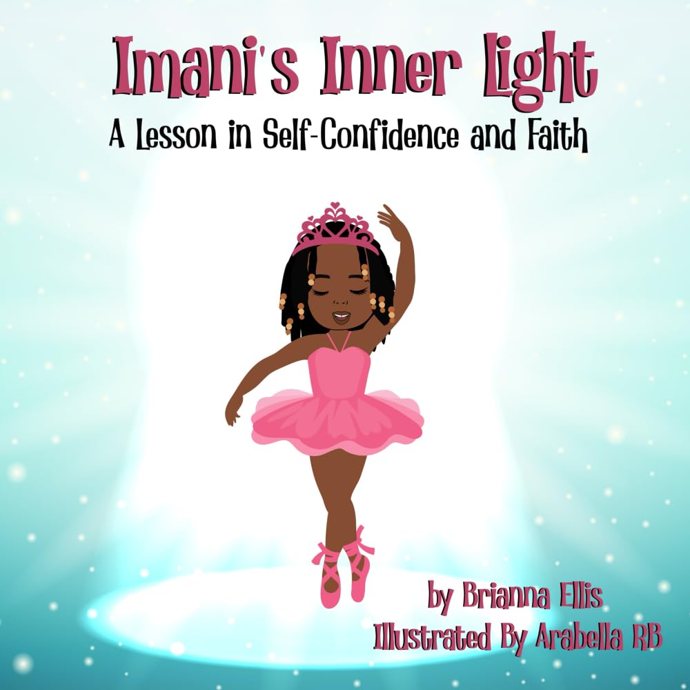 Imani's Inner Light: A Lesson in Self-Confidence and Faith That Inspires Young Children to Boost Their Self-Esteem - 3734