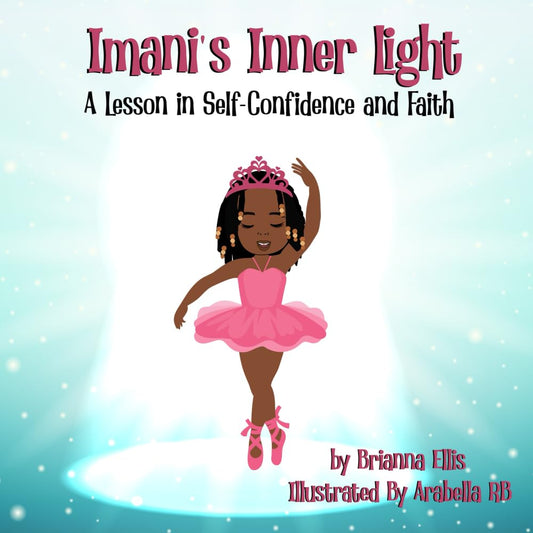 Imani's Inner Light: A Lesson in Self-Confidence and Faith That Inspires Young Children to Boost Their Self-Esteem - 3734