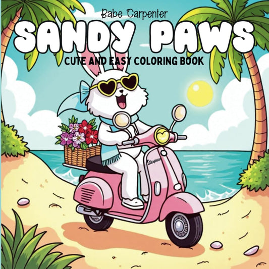 Sandy Paws: Cute and Cozy Animal Adventures at the Beach: Relaxing and Easy Coloring Book for Stress Relief and Creative Fun for Adults and Teens (Super Cute and Cozy Coloring) - 2134