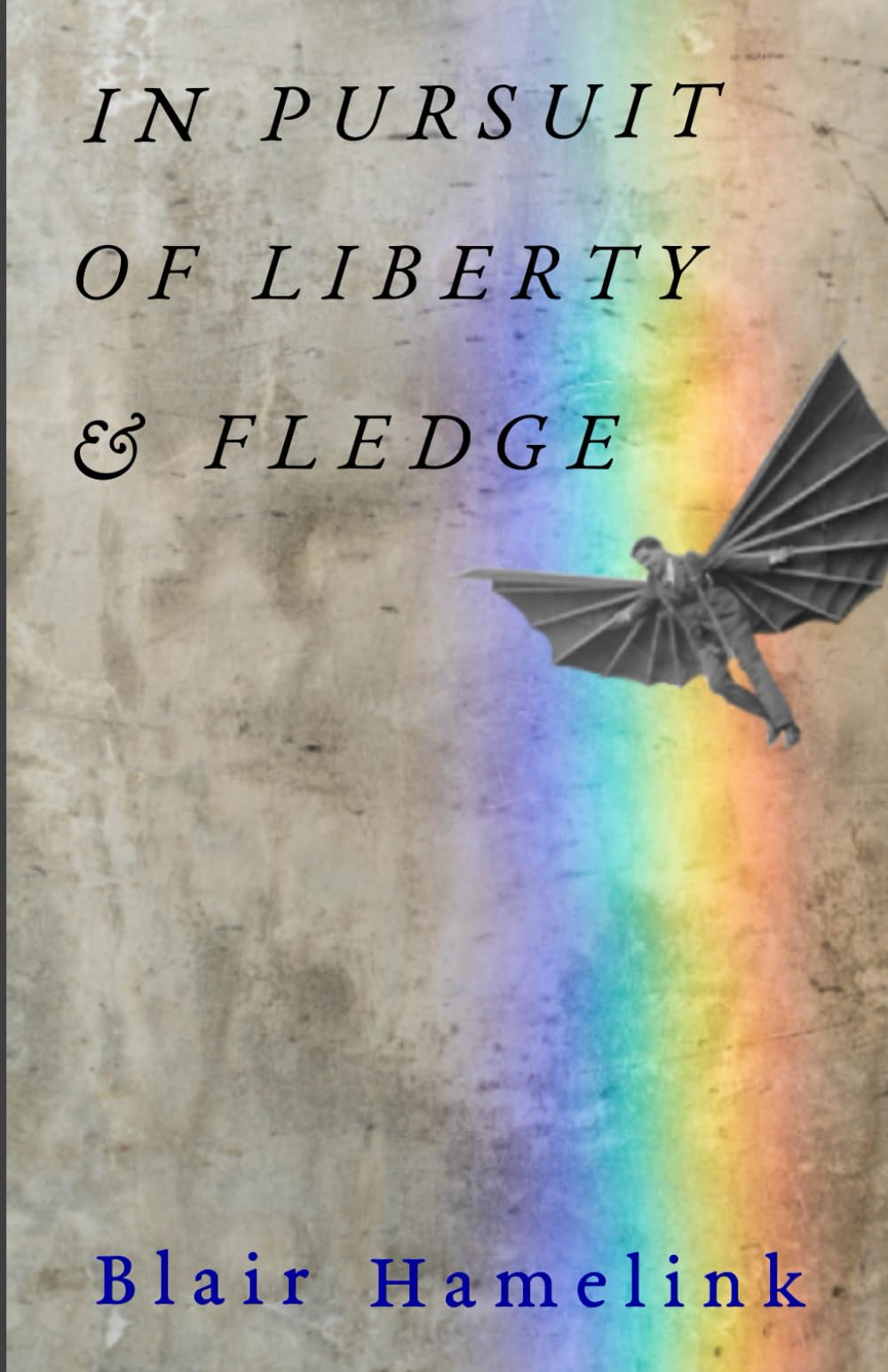 In Pursuit of Liberty & Fledge