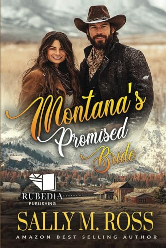 Montana's Promised Bride: A Western Historical Romance Book