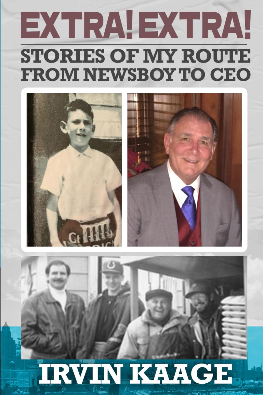 Extra! Extra!: Stories of My Route from Newsboy to CEO