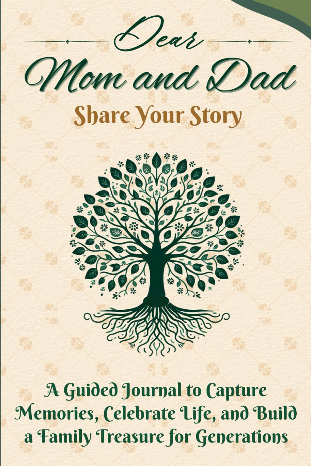 Dear Mom and Dad: Share Your Story: A Guided Journal to Capture Memories, Celebrate Life, and Build a Family Treasure for Generations (The Heirloom Series) - 6969