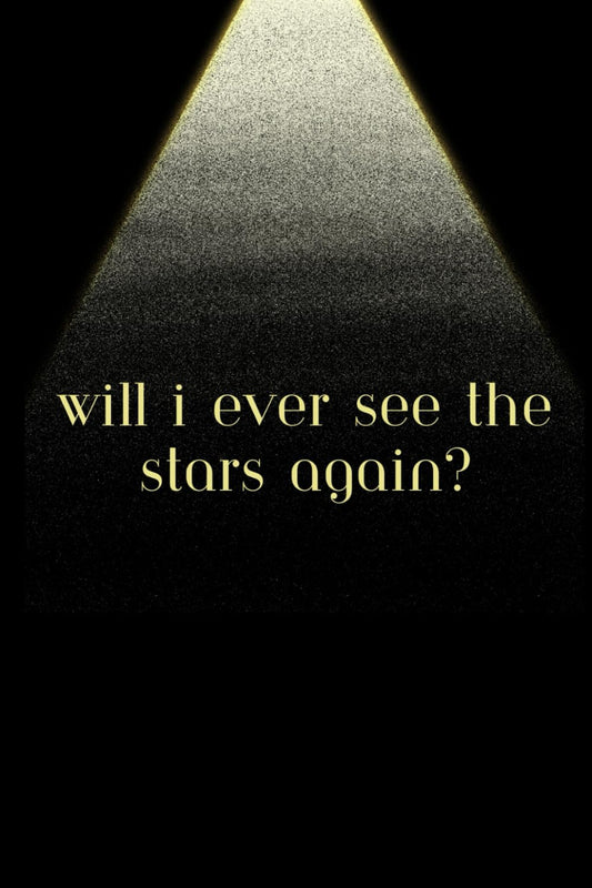 Will I Ever See The Stars Again? - 1559